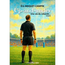 vignette up and under d eric briquet campin